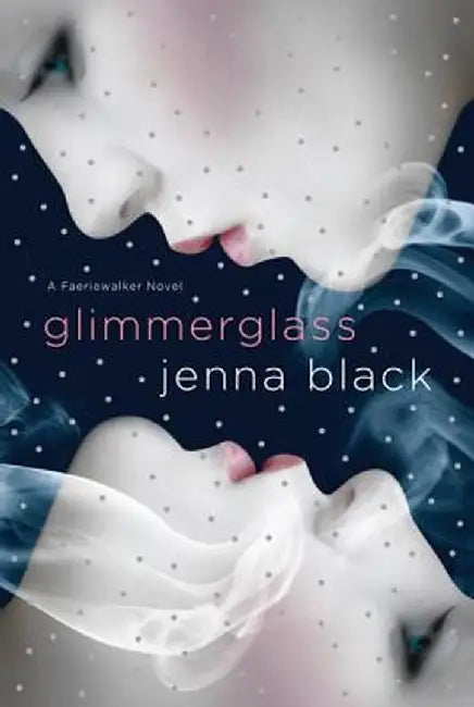 Glimmerglass (English, Jenna Black)