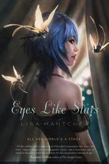 Eyes Like Stars (English, Lisa Mantchev)