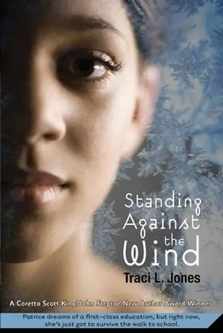 Standing Against the Wind (English, Traci L. Jones)