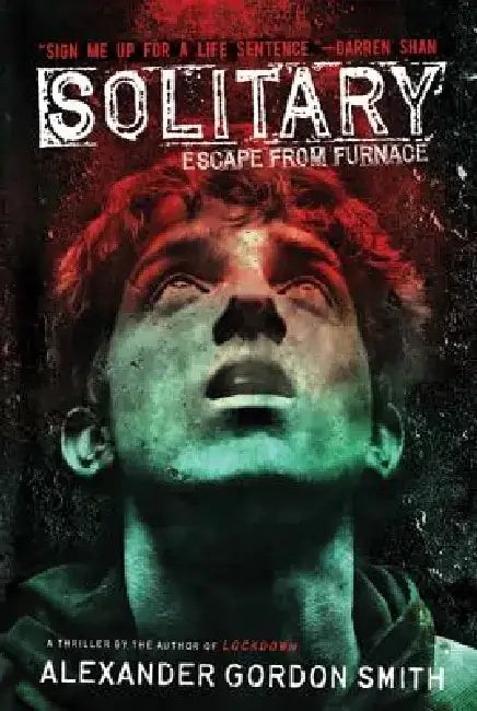 Solitary (English, Alexander Gordon Smith)