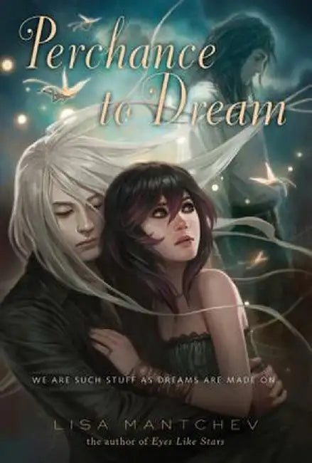 Perchance to Dream (English, Lisa Mantchev)