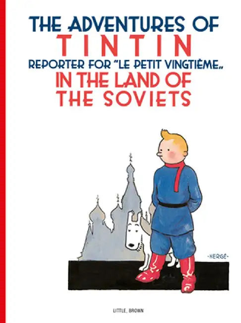 The Adventures of TinTin in the Land of the Soviets (English, Herge)