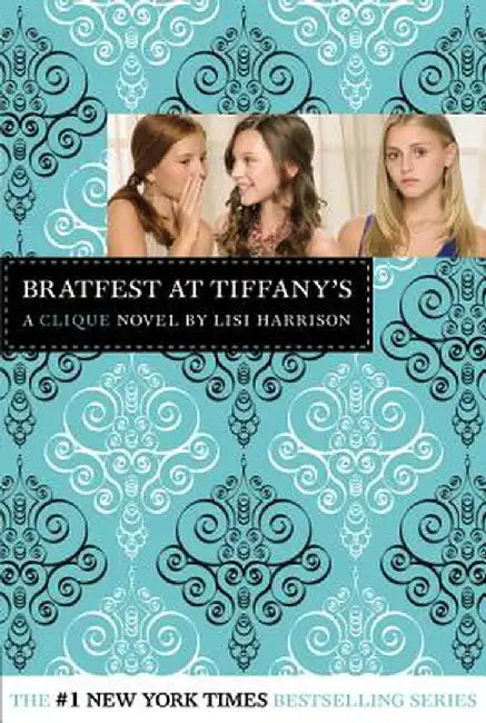Bratfest at Tiffany's (English, Lisi Harrison)