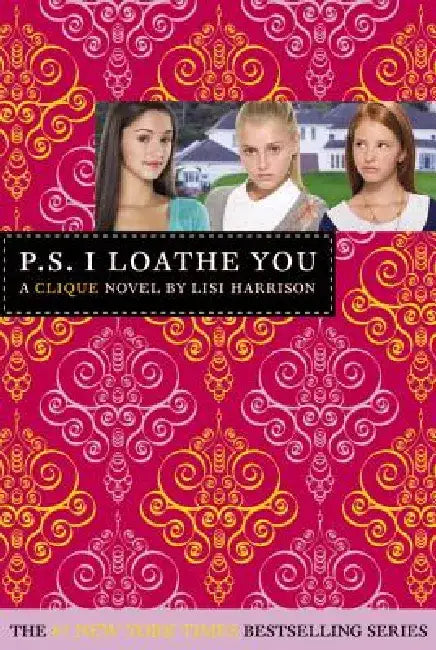 P.S. I Loathe You [With Sticker(s)] (English, Lisi Harrison)