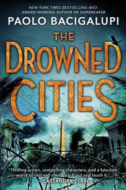The Drowned Cities (English, Paolo Bacigalupi)