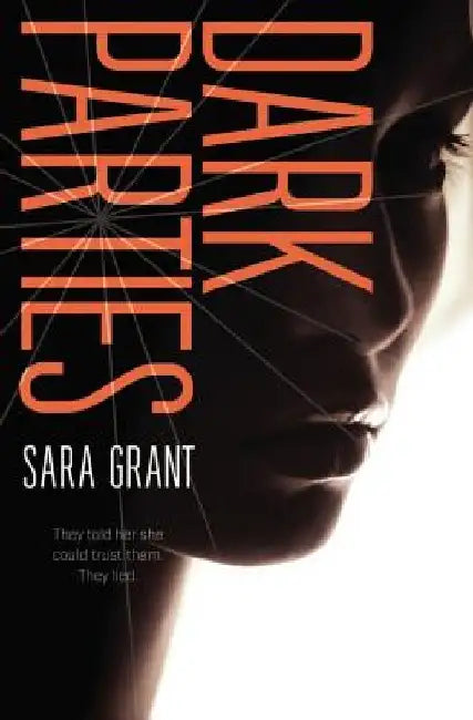 Dark Parties (English, Sara Grant)