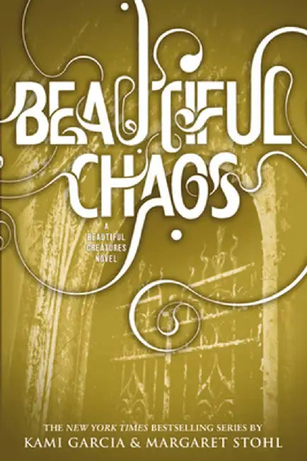 Beautiful Chaos (English, Kami Garcia)