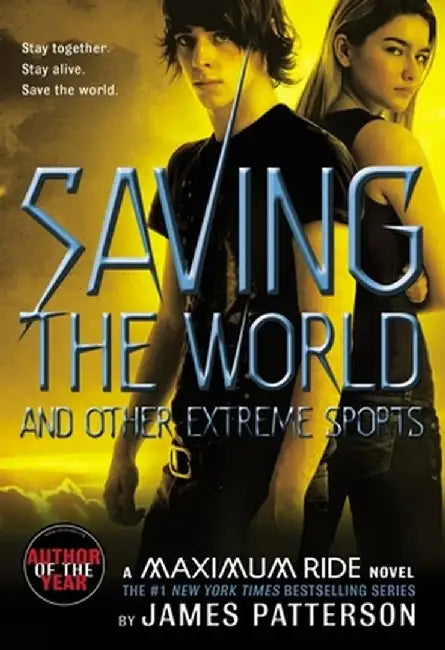 Saving the World and Other Extreme Sports (English, James Patterson)