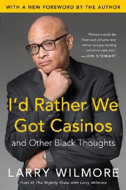 I'd Rather We Got Casinos (English, Larry Wilmore)