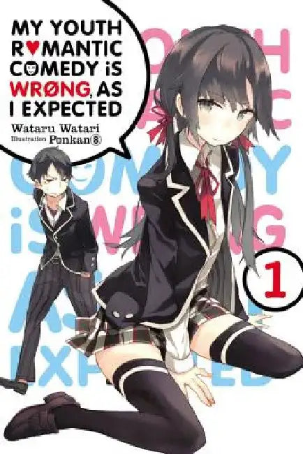 My Youth Romantic Comedy Is Wrong, As I Expected, Vol. 1 (Novel) (English, Wataru Watari)