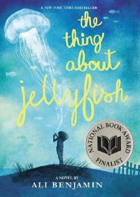 The Thing about Jellyfish (National Book Award Finalist) (English, Ali Benjamin)