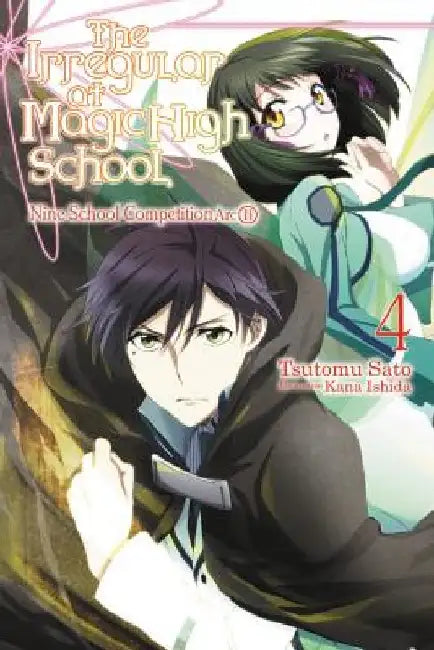 The Irregular at Magic High School, Vol. 4 (Light Novel) (English, Tsutomu Sato)