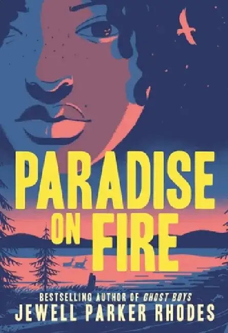 Paradise on Fire (English, Jewell Parker Rhodes)