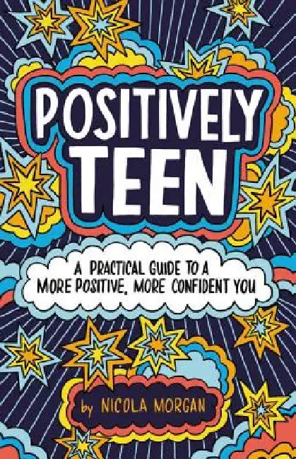 Positively Teen (English, Nicola Morgan)