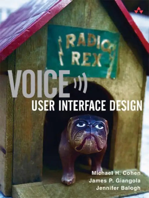 Voice User Interface Design (English, James Giangola | Jennifer Balogh)