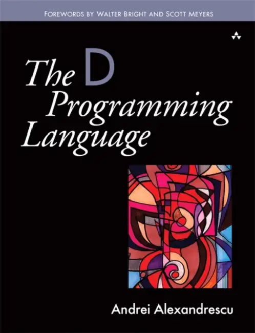 The D Programming Language (English, Andrei Alexandrescu)