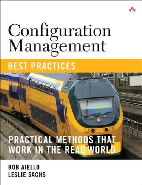 Configuration Management Best Practices (English, Bob Aiello | Leslie Sachs)