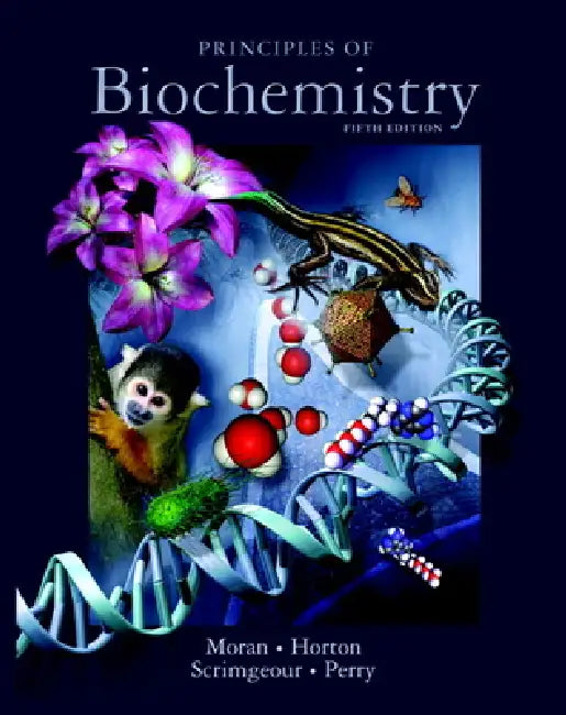 Principles of Biochemistry [With Access Code] [With Access Code] (English, Laurence Moran | Robert Horton | Gray Scrimgeour)