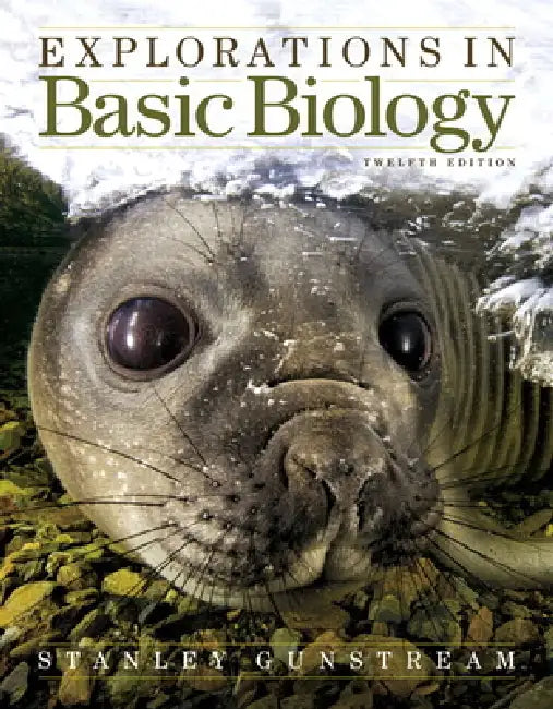 Explorations in Basic Biology (English, Stanley Gunstream)