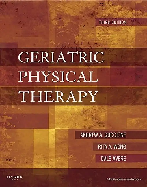 Geriatric Physical Therapy (English, Andrew A. Guccione | Rita Wong | Dale Avers)