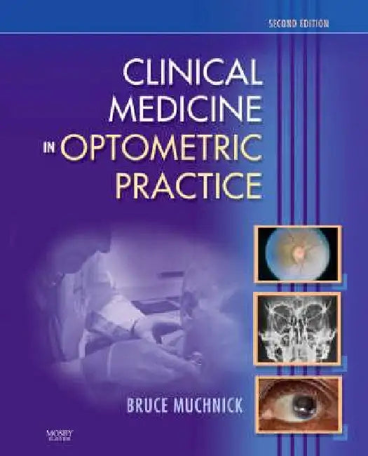 Clinical Medicine in Optometric Practice (English, Bruce Muchnick)
