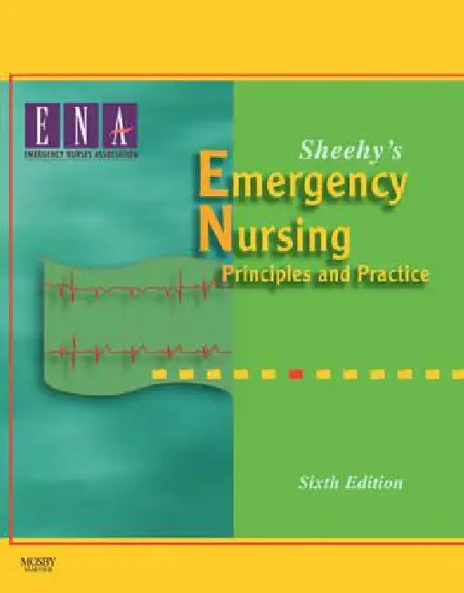 Sheehy's Emergency Nursing (English, Emergency Nurses Association (Ena) | Emergency Nurses Association)