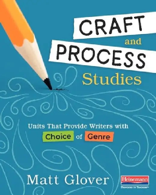 Craft and Process Studies (English, Matt Glover)