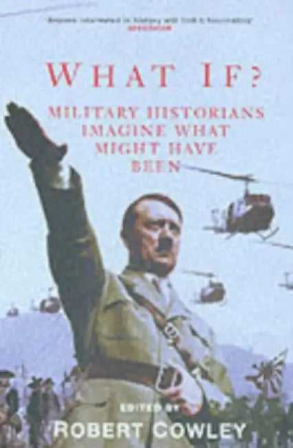 What If? (English, Robert Cowley)