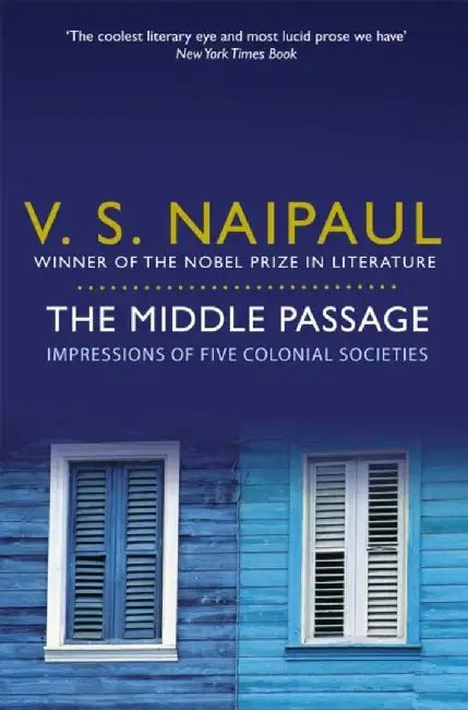 The Middle Passage (English, V.S. Naipaul)