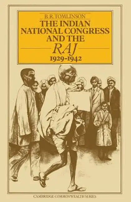 The Indian National Congress and the Raj, 1929-1942 (English, B. R. Tomlinson)