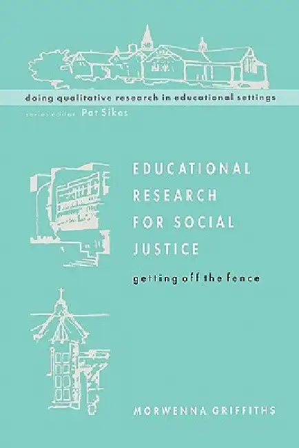 Educational Research for Social Justice (English, Morwenna Griffiths | Dawn Griffiths)