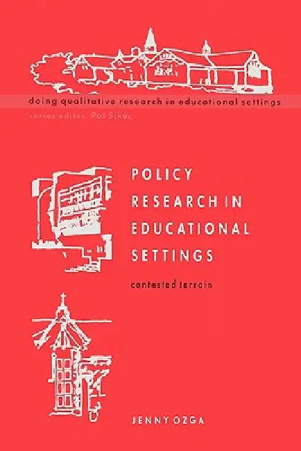 Policy Research in Educational Settings (English, Jennifer Ozga | Ozga)