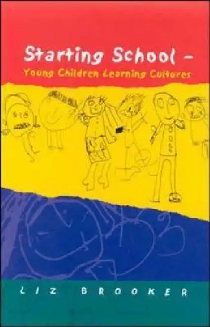 Starting School (English, Liz Brooker)