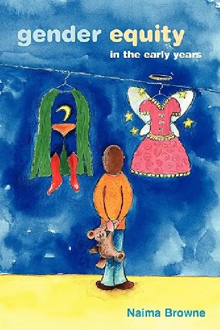Gender Equity in the Early Years (English, Naima Browne | Browne)