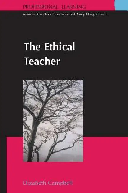 The Ethical Teacher (English, Elizabeth Campbell)