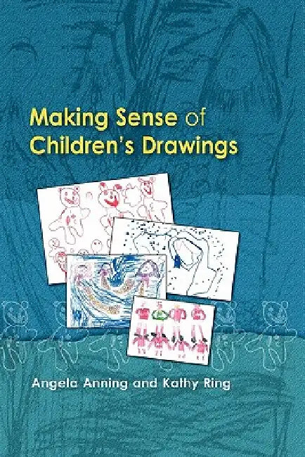 Making Sense of Children's Drawings (English, Angela Anning | Kathy Ring)