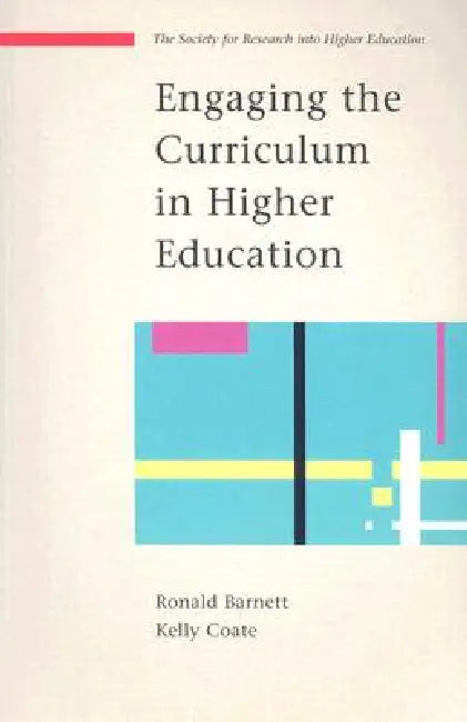 Engaging the Curriculum (English, Ronald Barnett | Kelly Coate)