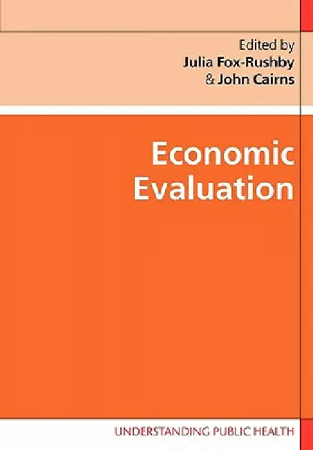 Economic Evaluation (English, Julia Fox-Rushby | John Cairns)