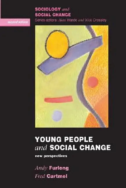 Young People and Social Change (English, Andy Furlong | Fred Cartmel)