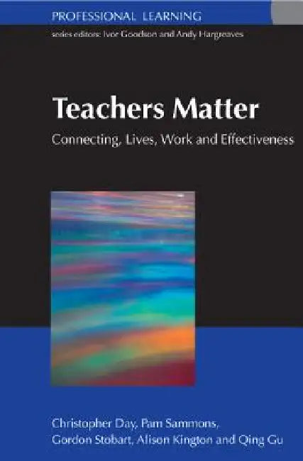 Teachers Matter (English, Christopher Day | Pam Sammons)