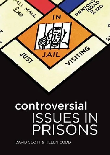 Controversial Issues in Prisons (English, David Scott | Helen Codd)