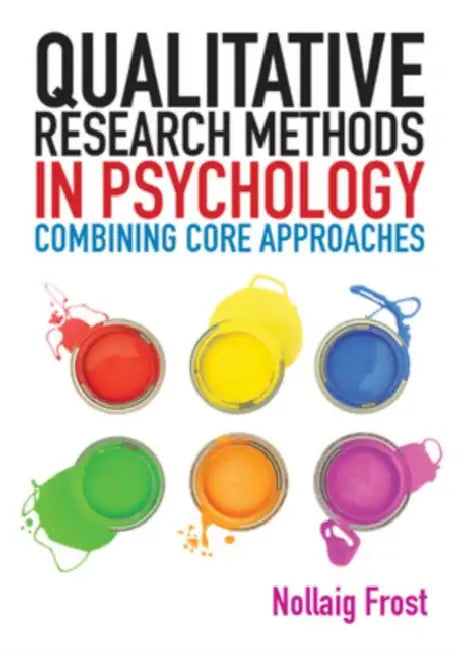 Qualitative Research Methods in Psychology (English, Nollaig Frost)