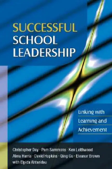 Successful School Leadership (English, Christopher Day | Pam Sammons | Ken Leithwood)
