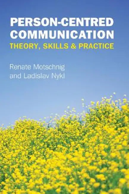Person-Centred Communication (English, Renate Motschnig | Ladislav Nykl)