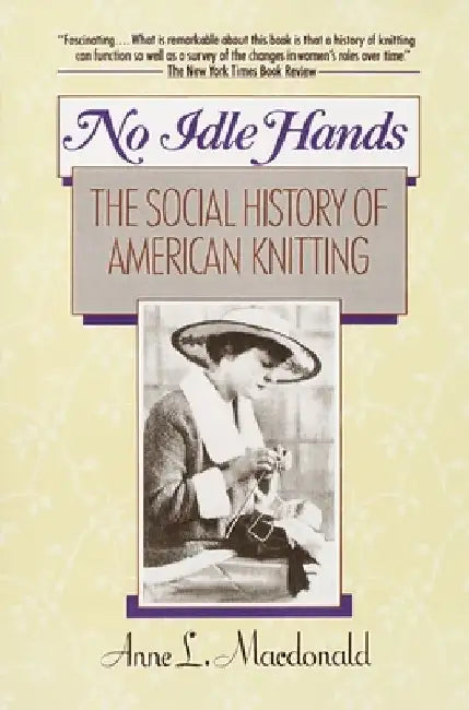 No Idle Hands (English, Anne L. MacDonald)