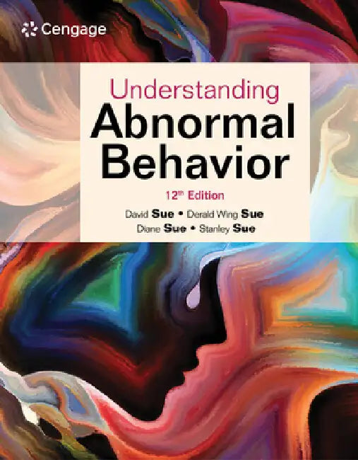 Understanding Abnormal Behavior (English, David Sue | Derald Wing Sue | Diane Sue)