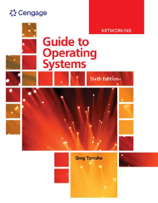 Guide to Operating Systems (English, Greg Tomsho)