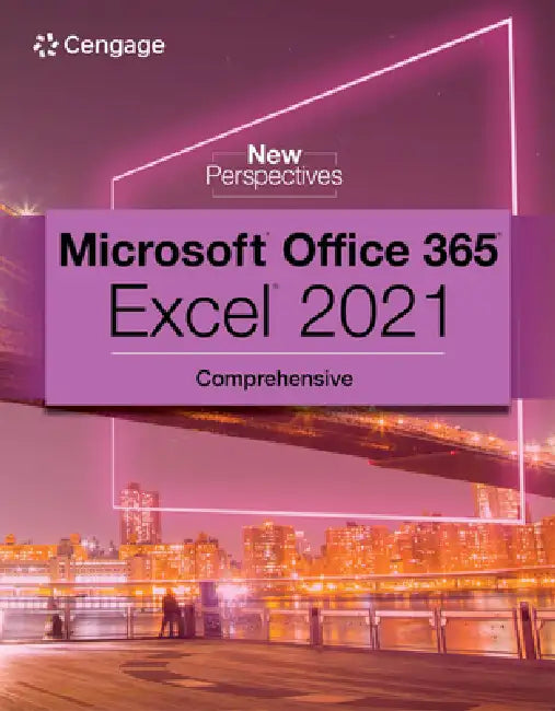 New Perspectives Collection, Microsoft 365 & Excel 2021 Comprehensive (English, Patrick Carey)