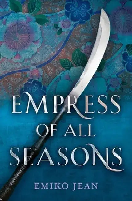 Empress of All Seasons (English, Emiko Jean)