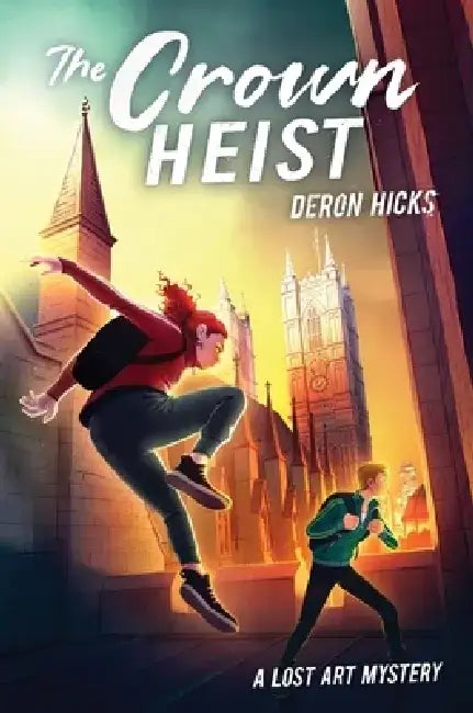 The Crown Heist (English, Deron R. Hicks)